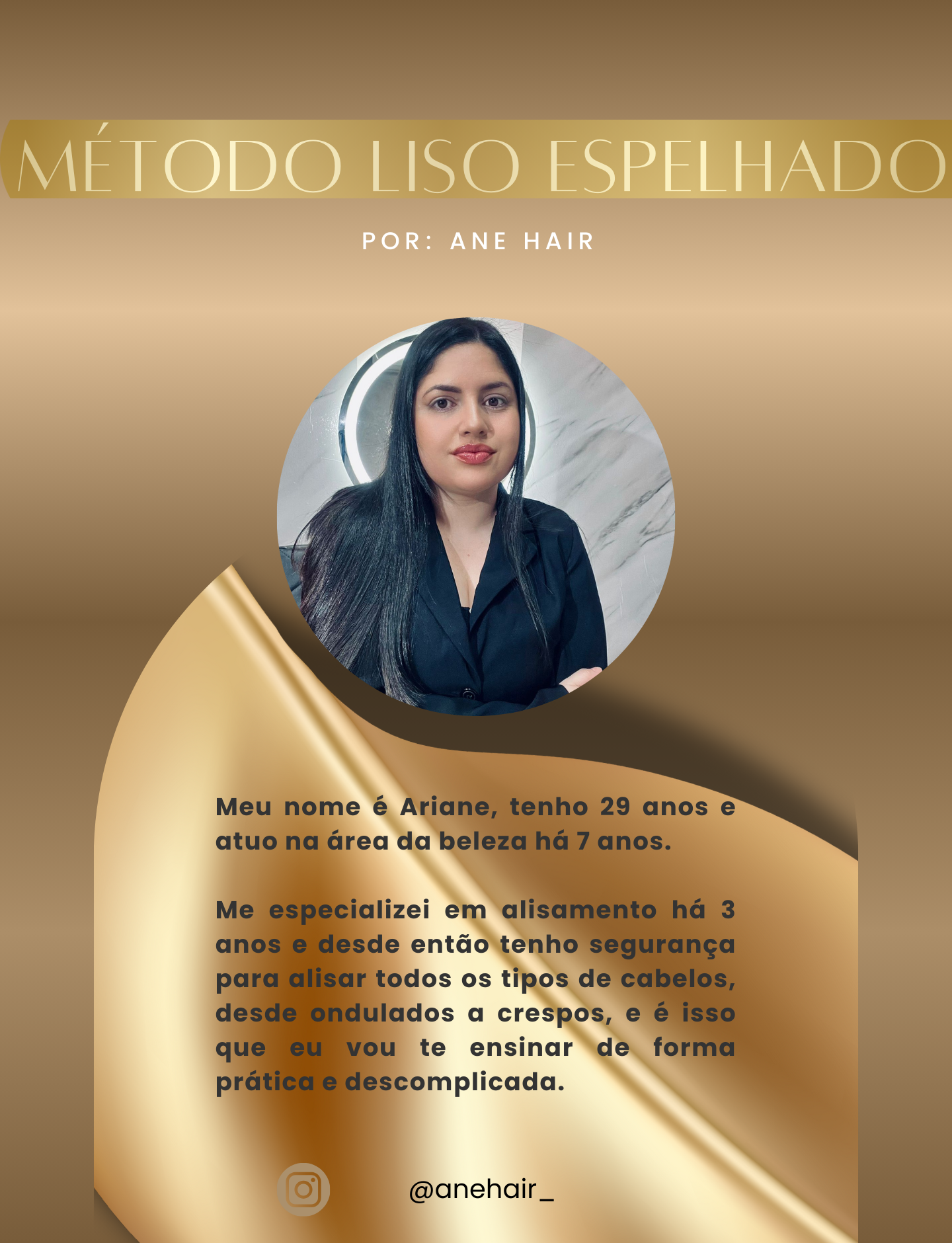 Apresentação do curso Método Liso Espelhado por Ane Hair